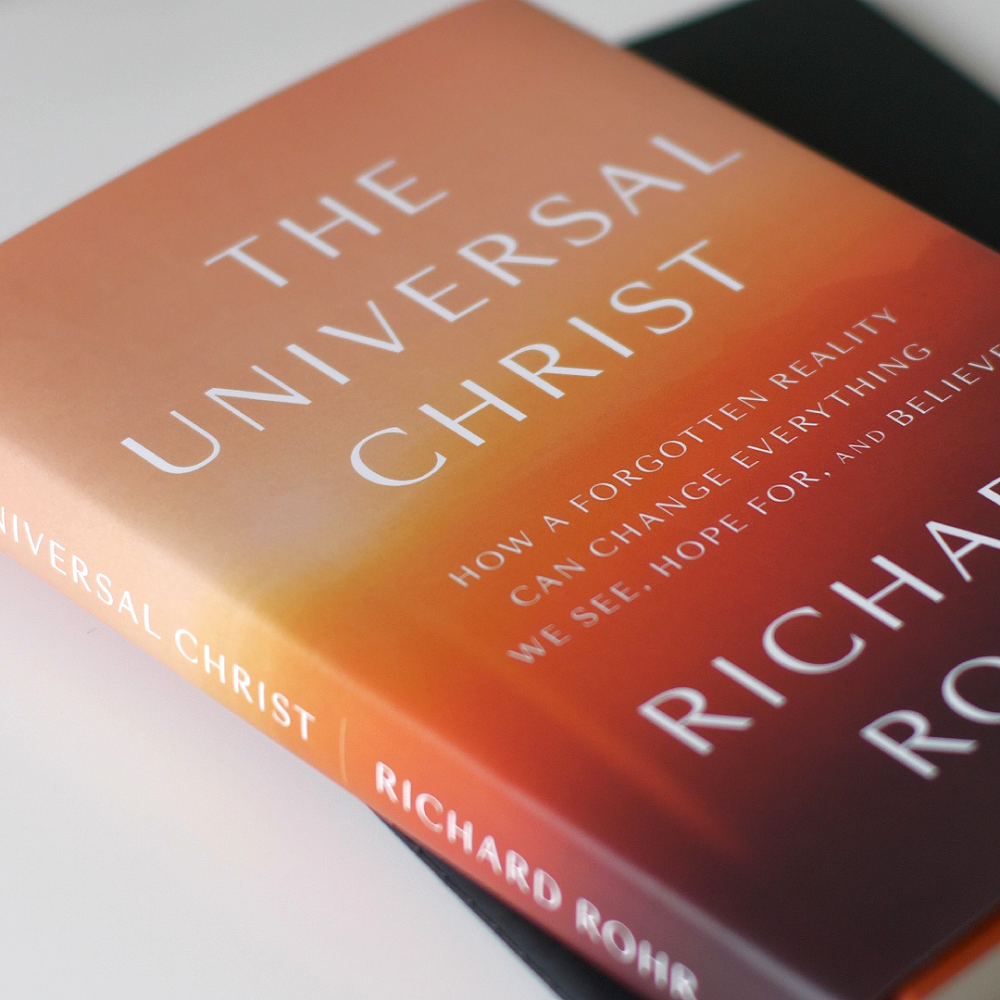 The Universal Christ How a Reality Can Change Everything We