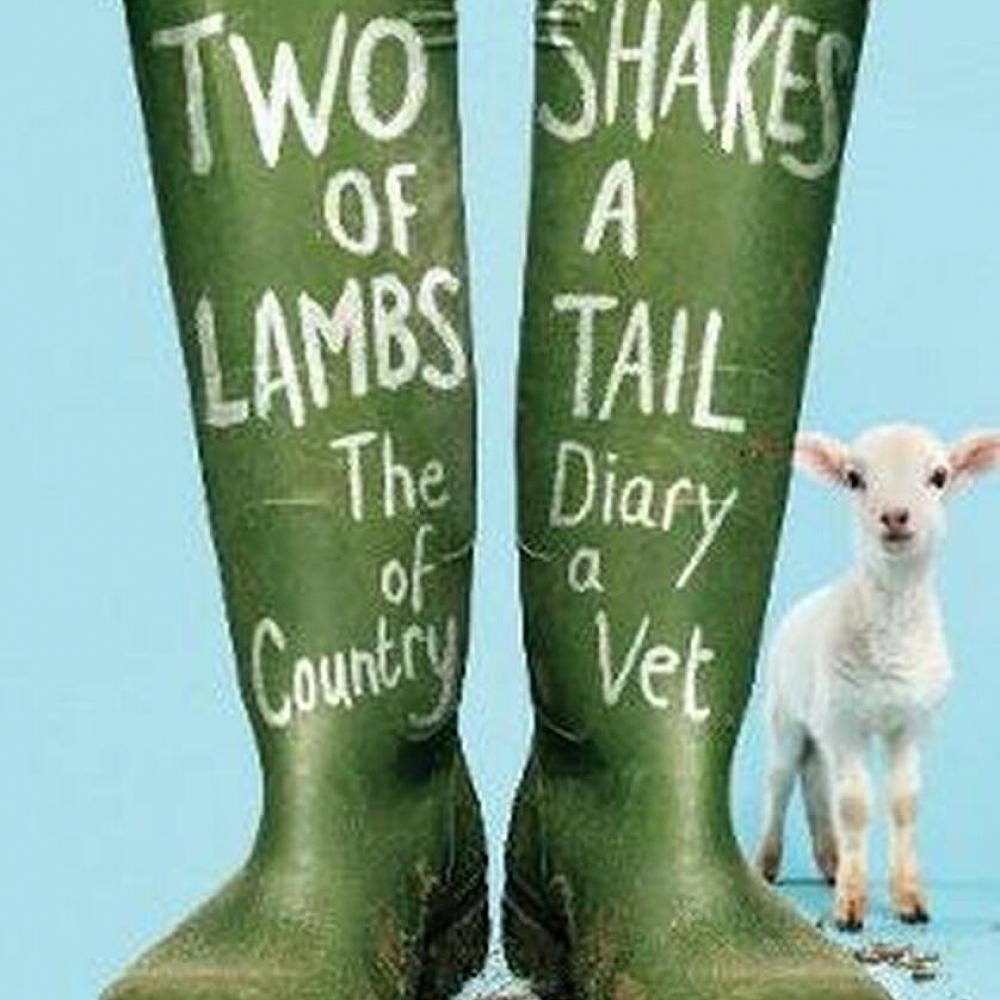Book review Two Shakes of a Lamb's Tail The Diary of a Country Vet by