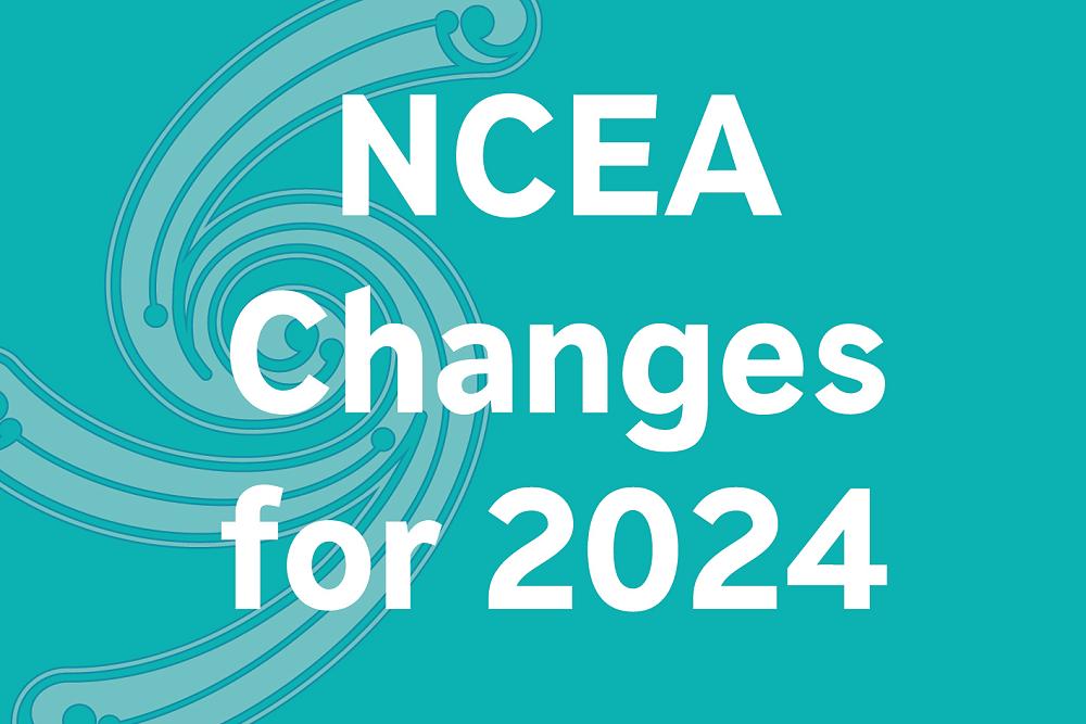 NCEA Changes for 2024 — Hagley News Sept 2023