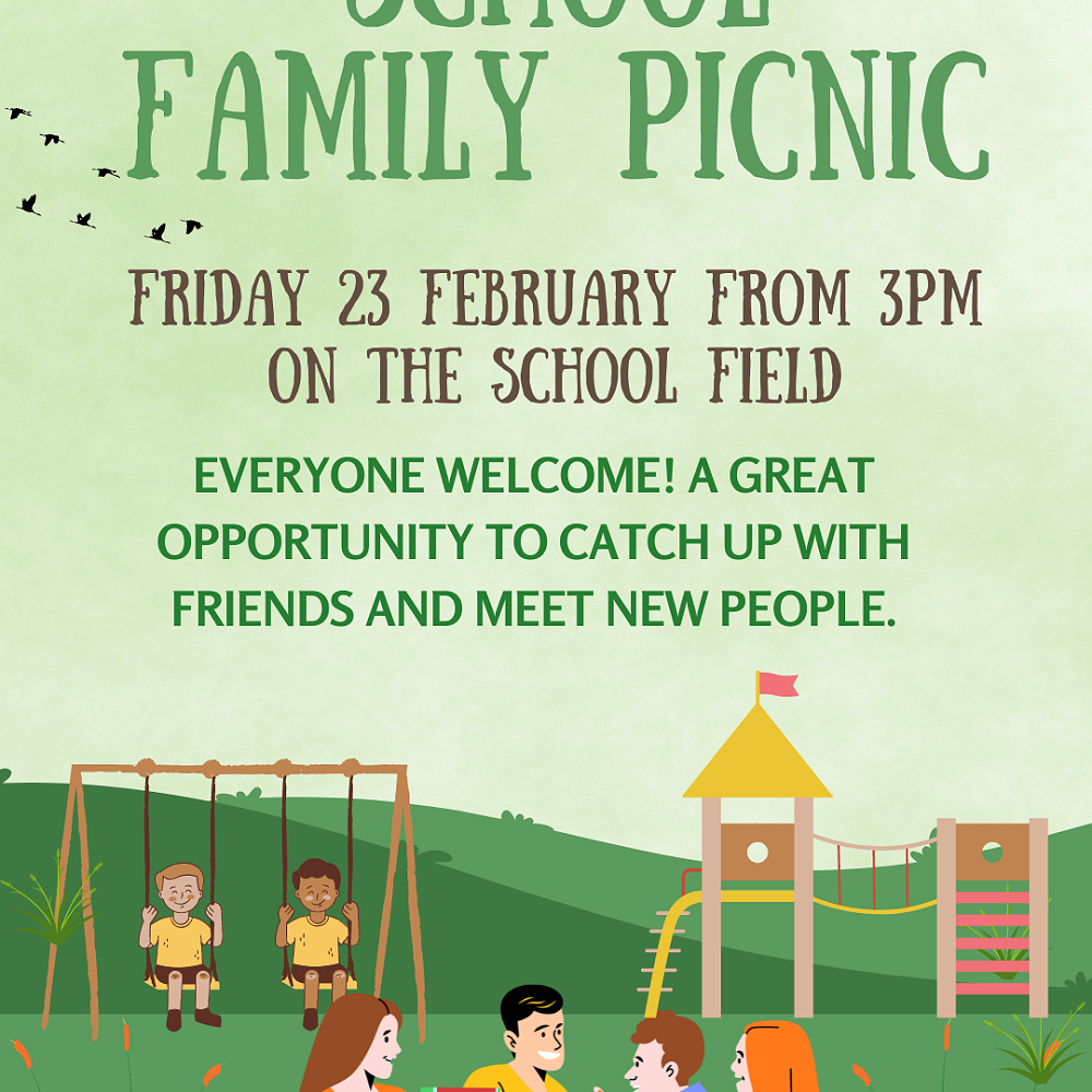 Whole School Picnic Friday 23 February — Newsletter Term 1, Week 1