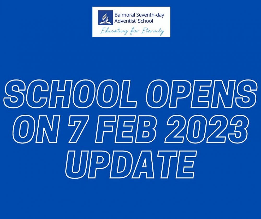 SCHOOL will now OPEN on Tuesday 7 February 2023