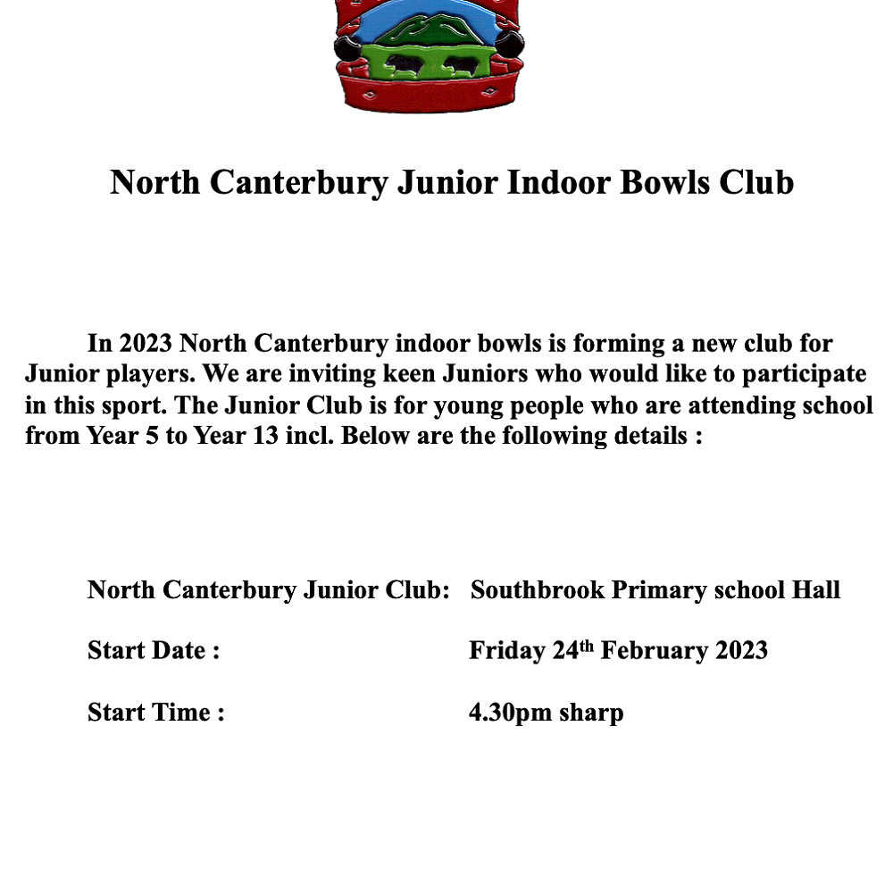 North Canterbury Junior Indoor Bowls Club — Newsletter, Friday 25th