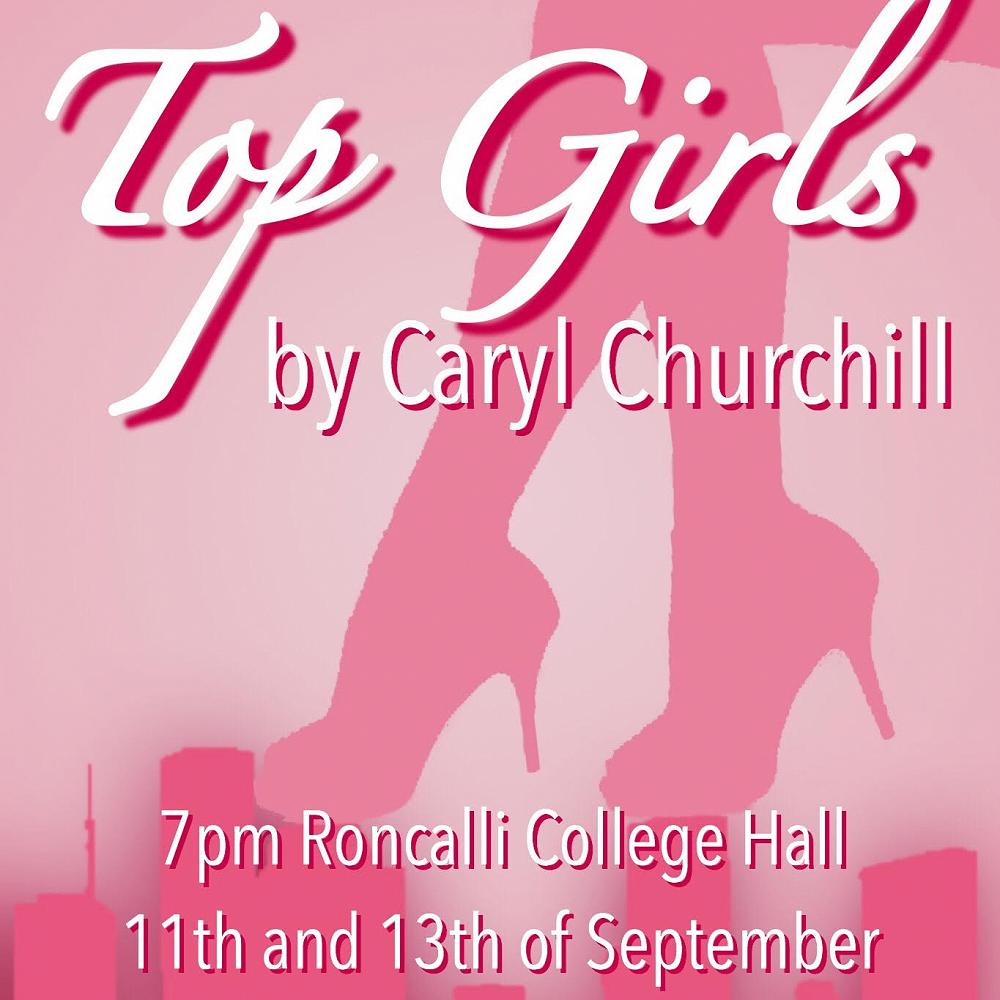 Year 13 Production - Top Girls - Roncalli College