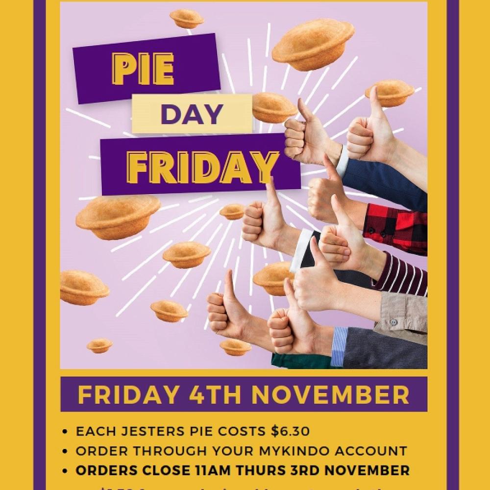 Friday Pie Day Fundraiser! — Newsletter Term 4, Week 1
