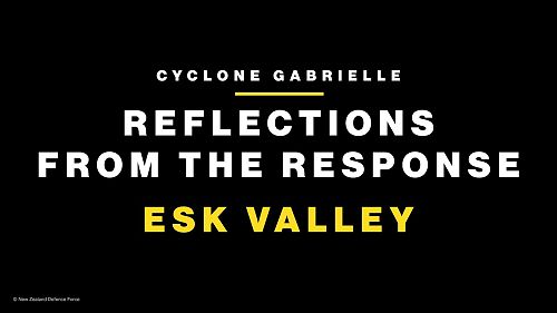 Video: New Zealand Army: Reflections - Esk Valley (Cyclone Gabrielle)