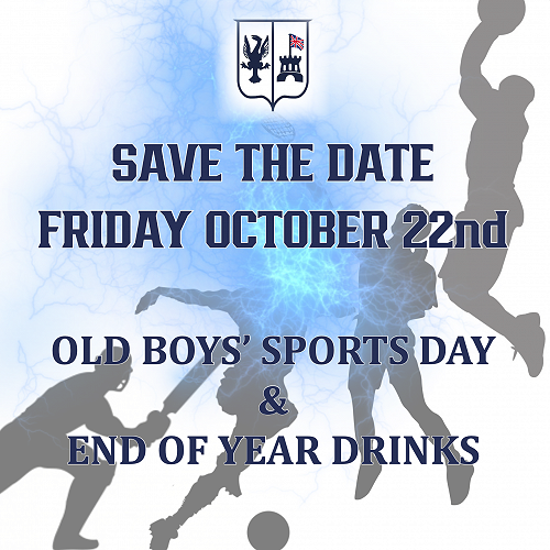 Old Boys Sports Day  Friday October 22nd