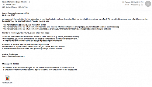               Phishing emails often tempt you with money, such as an IRD refund you haven't been paid						

