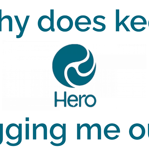 Why does Hero logging me out?
