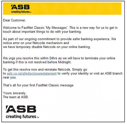 
						                                                            																			              Phishing emails may convince you to click a link and subtly threaten you with inconvenience. - ASB - Keeping Yourself Safe Online webpage						

