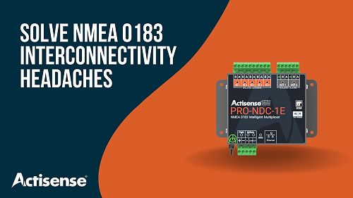 Video: Solve NMEA 0183 interconnectivity headaches - Actisense PRO-NDC-1E