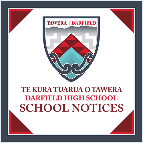 Te Kura Tuarua o Tawera | Darfield High School Notices