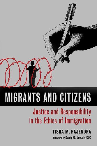 Migrants and Citizens: Justice and Responsibility in the Ethics of Immagration