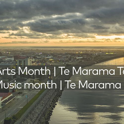 Arts Month | Te Marama Toi & NZ Music month | Te Marama Puoro