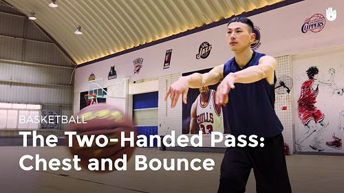 Video: The Two-Handed Pass: Chest and Bounce | Basketball
