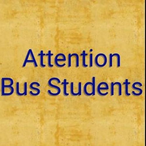 Attention Bus Students