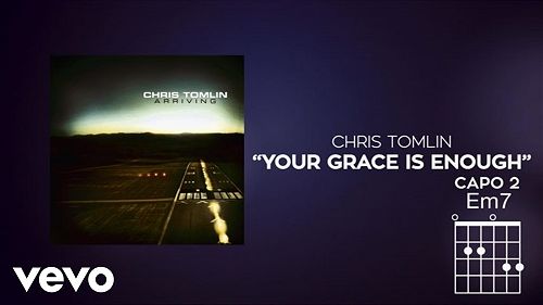 Video: Chris Tomlin - Your Grace Is Enough (Lyrics And Chords)