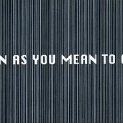 Begin as you mean to go on!