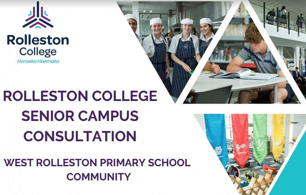Rolleston College Senior Campus Consultation with West Rolleston