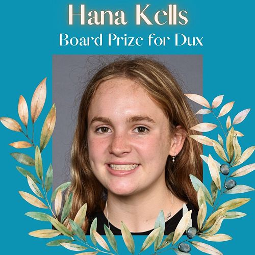 Hana Kells - Board Prize for Dux 2022