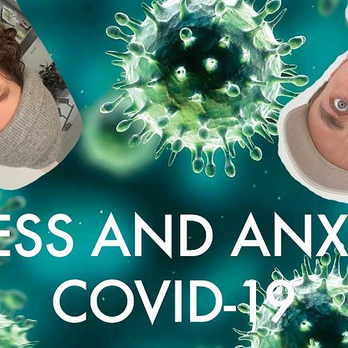 Video: Attitude Stress & Anxiety - Response to Covid-19