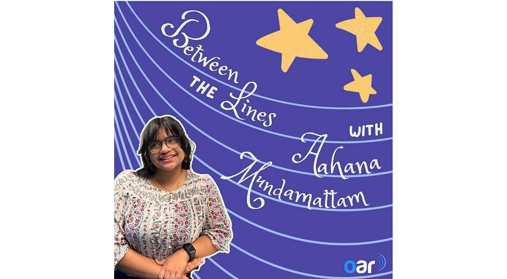 NEW PODCAST: Between The Lines with Aahana