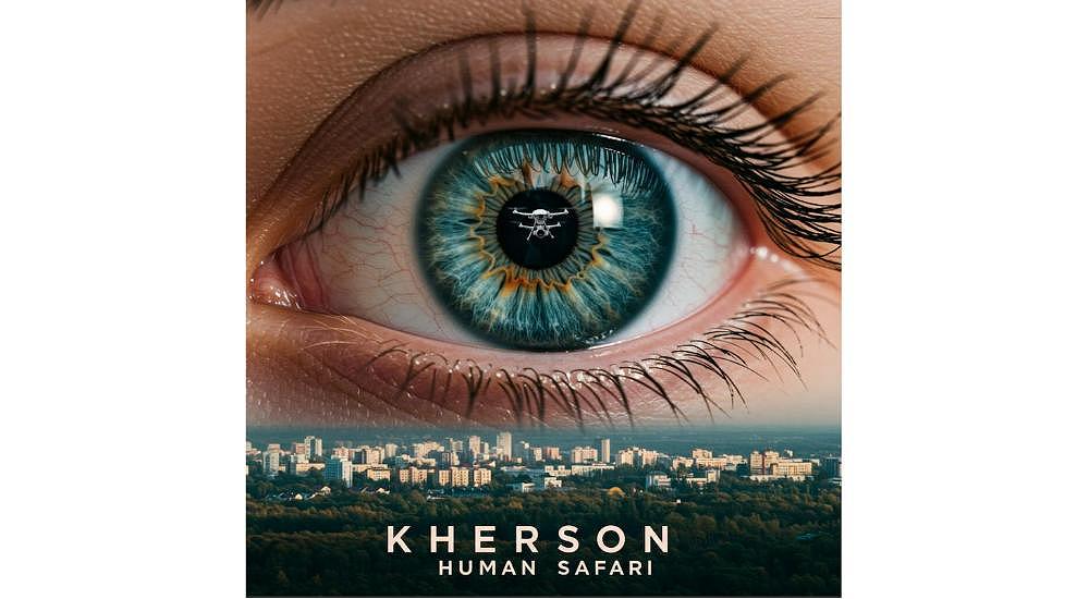 Kherson: Human Safari - available to watch