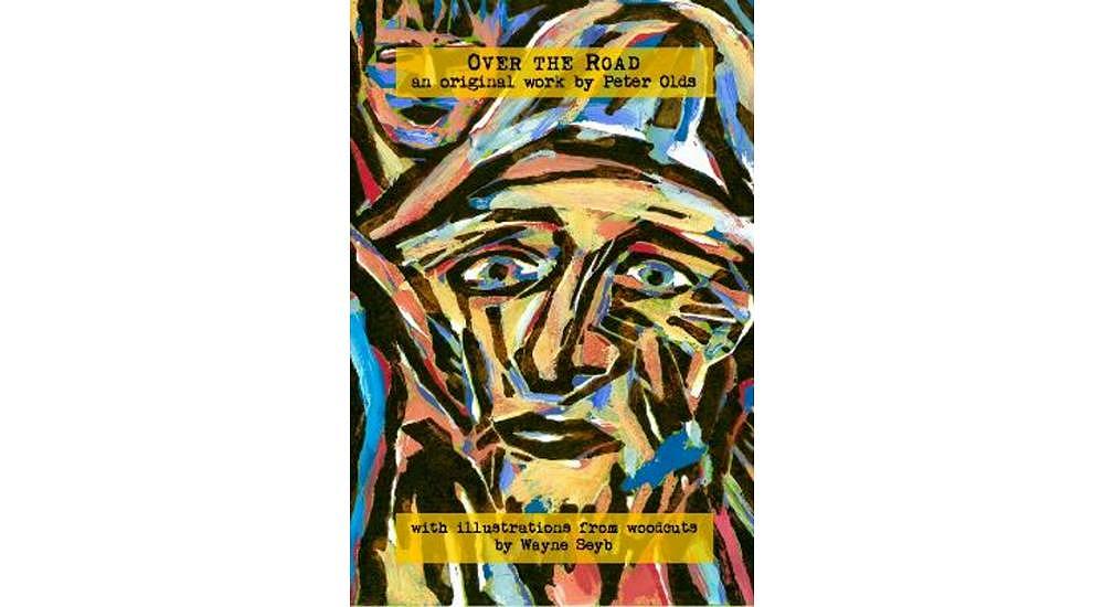 Over the Road: an original work by Peter Olds