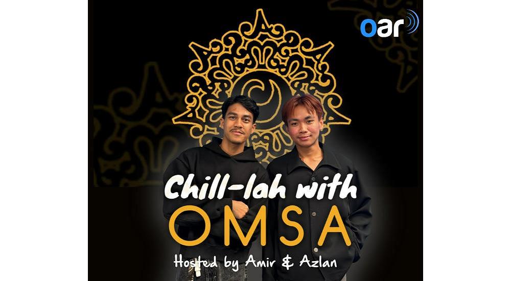 Meet Amir and Azlan, your new hosts of Chill-lah with OMSA!