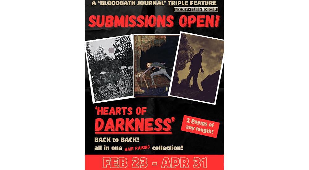 Submissions for 'Bloodbath Journal, Vol. II Hearts of Darkness’ are OPEN!
