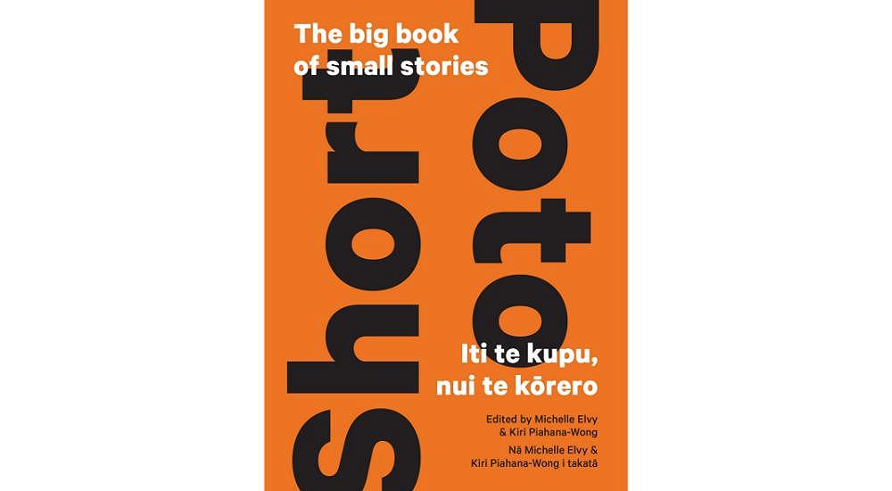 ANZRB Review: Short/Poto edited by Michelle Elvy and Kiri Piahana-Wong