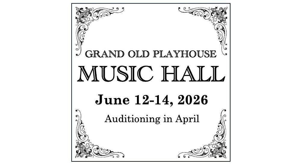 Grand Old Playhouse Music Hall Auditions