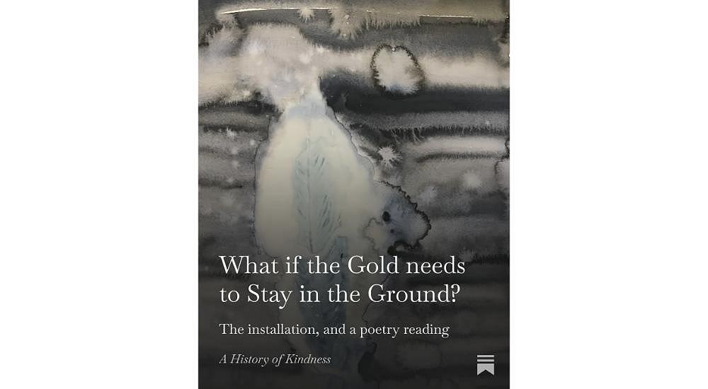 What if the Gold needs to Stay in the Ground?
