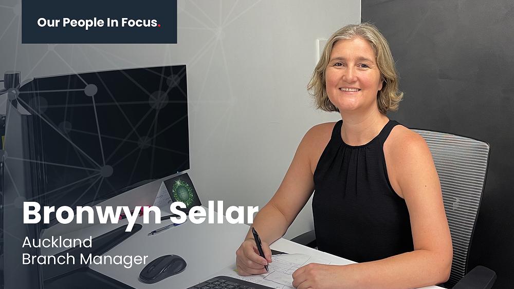 People In Focus: Bronwyn Sellar, Auckland Branch Manager