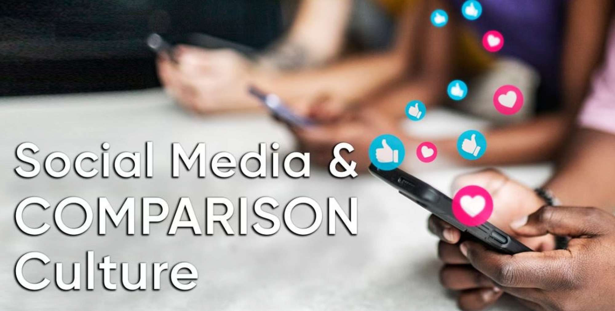 School TV - Social Media & Comparison Culture