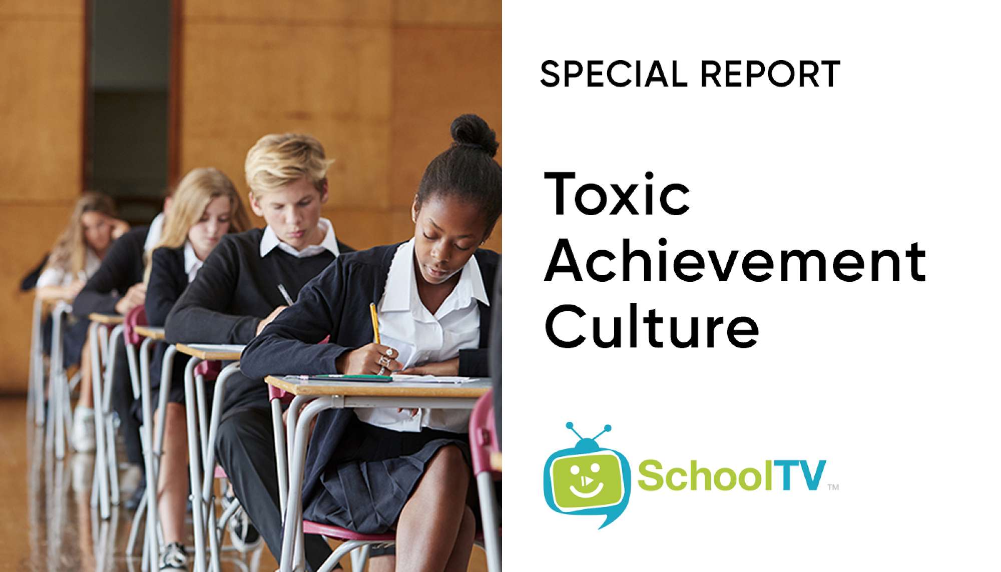 School TV - Toxic Achievement Culture