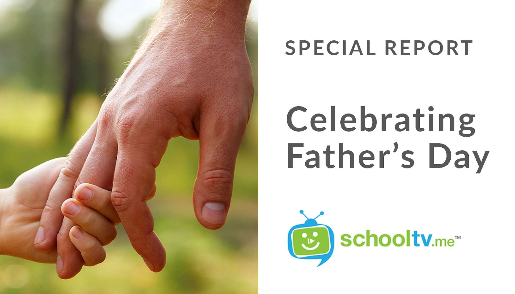 School TV Edition - Celebrating Father's Day