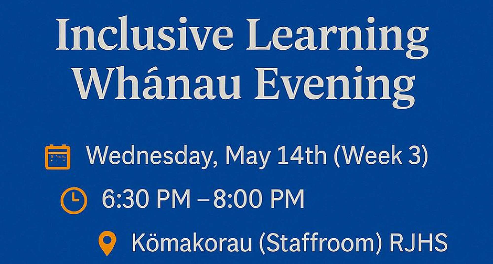 Junior High Inclusive Learning Whānau Evening