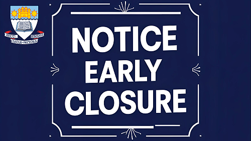 Notice of Early Closure