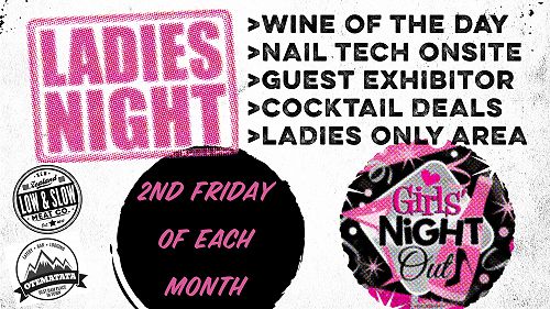 Ladies Night - 2nd Friday of the Month