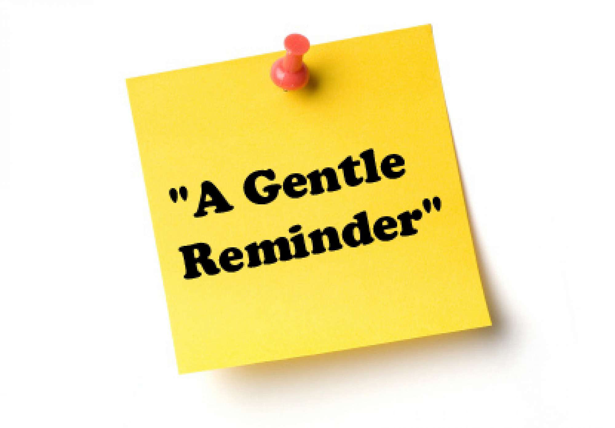 a-gentle-reminder